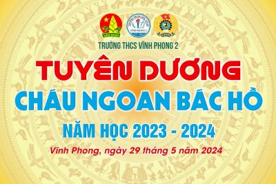 LIÊN ĐỘI TỔ CHỨC HỌP MẶT CHÁU NGOAN BÁC HỒ TUYÊN DƯƠNG CHÁU NGOAN BÁC HỒ XUẤT SẮC, TIÊU BIỂU NĂM HỌC 2023-2024